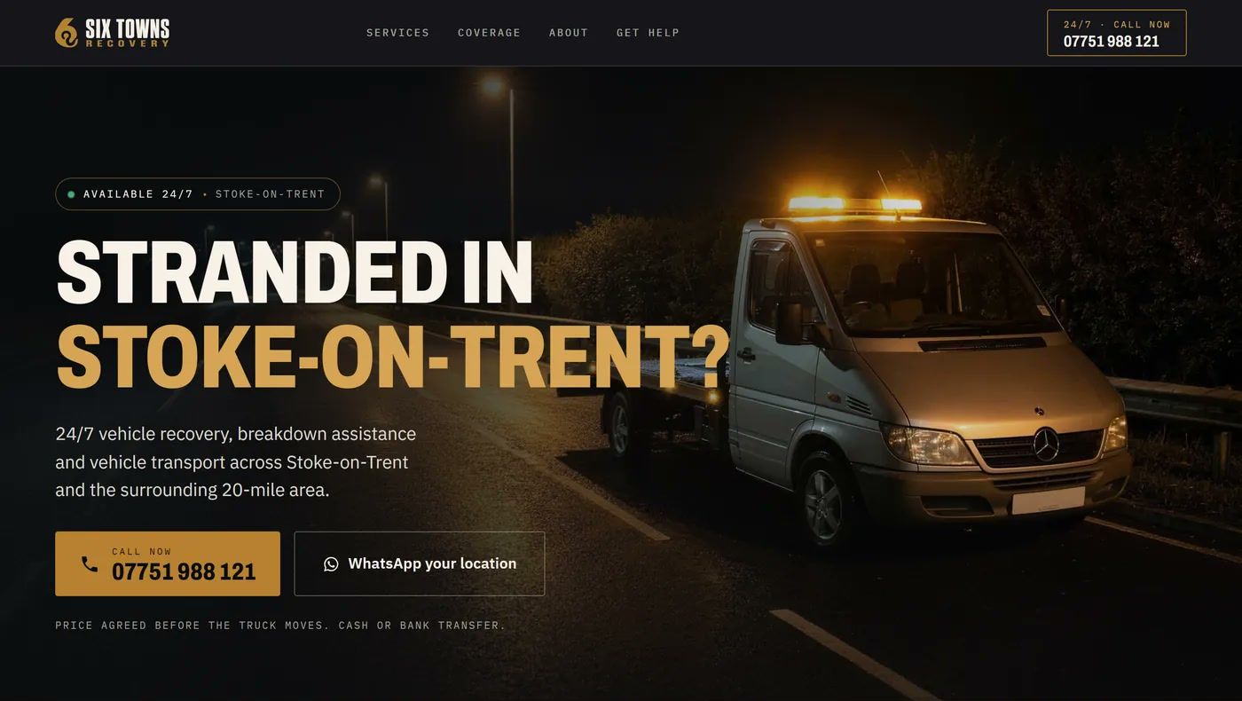 The Six Towns Recovery homepage: “Stranded anywhere in the UK?” over a recovery truck at night, with call and WhatsApp actions.